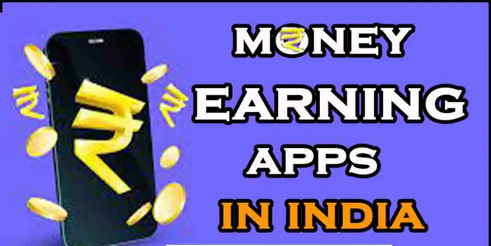 Top 5 Earning Apps in India